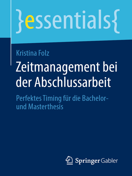 Title details for Zeitmanagement bei der Abschlussarbeit by Kristina Folz - Available